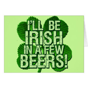 Seré irlandés en pocas cervezas