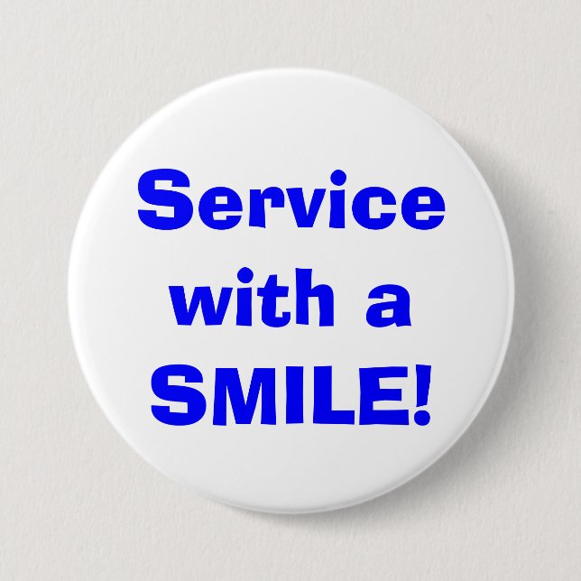 ¡Servicio con una SONRISA! Botón (Anverso)