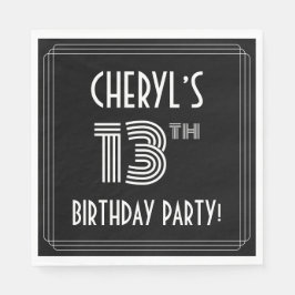 Servilleta De Papel 13.ª Fiesta de Cumpleaños: Estilo Art Deco + Nombr