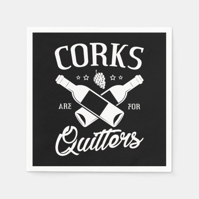 Servilleta De Papel 1.Corks Son Para Quitters (Anverso)