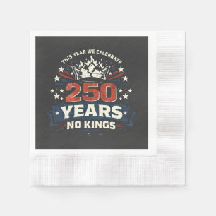 Servilleta De Papel 250 Años Sin Reyes Patrióticos