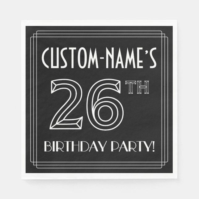 Servilleta De Papel 26ª Fiesta de Cumpleaños: Estilo Art Deco + Nombre (Anverso)