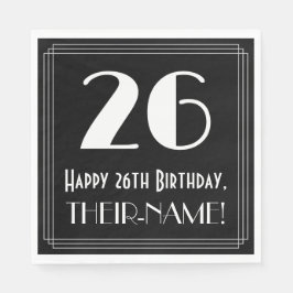Servilleta De Papel 26º cumpleaños ~ Art Deco Inspirado Aspecto "26", 