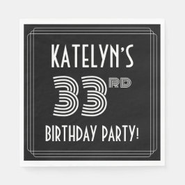 Servilleta De Papel 33.ª Fiesta de Cumpleaños: Estilo Art Deco + Nombr