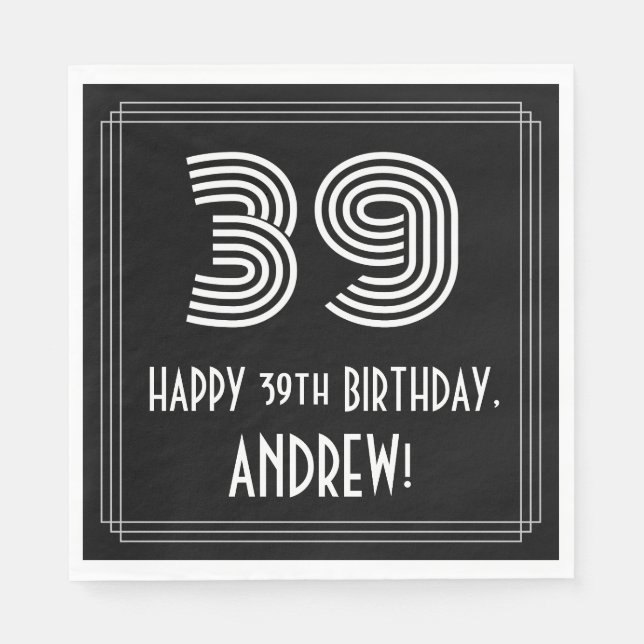 Servilleta De Papel 39º cumpleaños: Aspecto inspirado en el Art Deco " (Anverso)