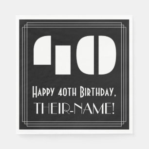Servilleta De Papel 40.º cumpleaños: Aspecto inspirado en el Art Deco