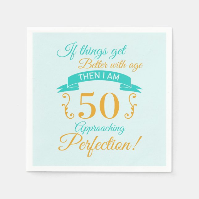 Servilleta De Papel 50.º cumpleaños mejor con la edad (Anverso)