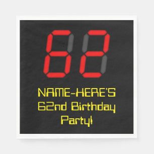 Servilleta De Papel 62º cumpleaños: Red Digital Clock Style "62" + Nom