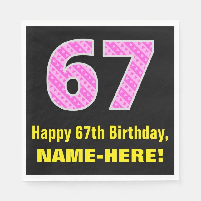 Servilleta De Papel 67º cumpleaños: Rayas rosas y corazones "67" + nom (Anverso)