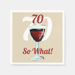 Servilleta De Papel 70 Así que qué Vino Tinto Motivacional Cumpleaños 