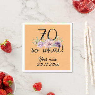 Servilleta De Papel 70 Entonces qué - Gracioso cumpleaños 70