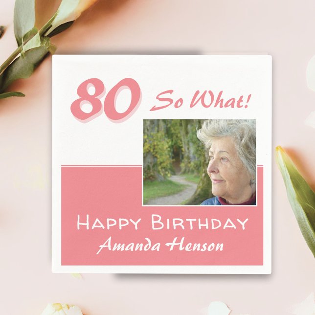 Servilleta De Papel 80 Así que qué gracioso rosa foto de cumpleaños 80 (Subido por el creador)