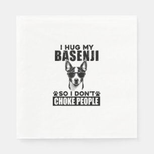 Servilleta De Papel Abrazo A Mi Basenji Para No Ahogar A La Gente Perr