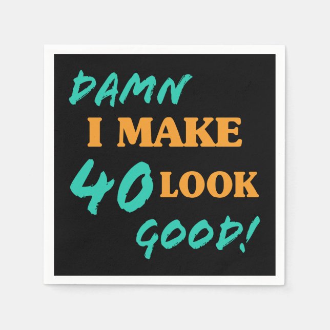 Servilleta De Papel Actitud de cumpleaños 40 Sarcástica (Anverso)