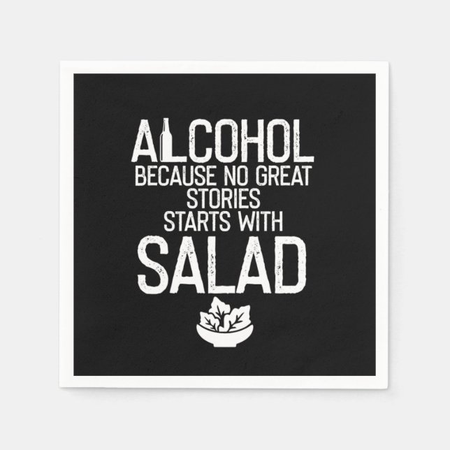 Servilleta De Papel Alcohol Because no Great Stories Starts with Salad (Anverso)