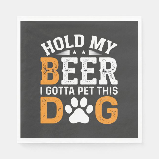 Servilleta De Papel Ama de Perros Agárrame la Cerveza (Anverso)