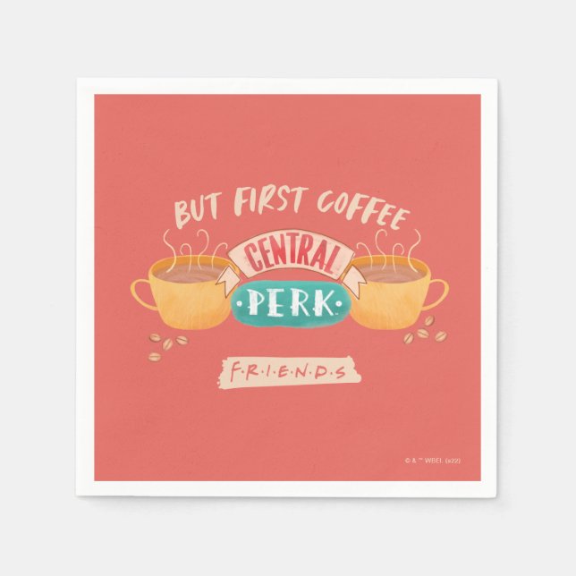 Servilleta De Papel AMIGOS™ | Pero el primer café - Central Perk (Anverso)