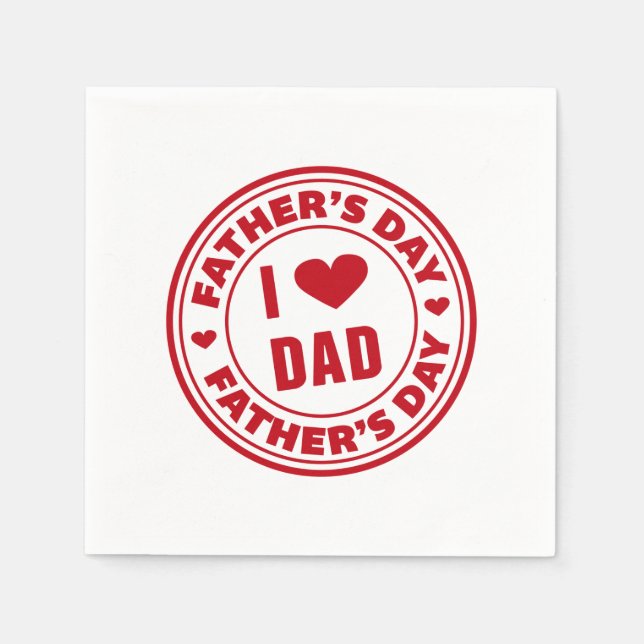 Servilleta De Papel Amo el día de papá feliz padre | Napkin (Anverso)