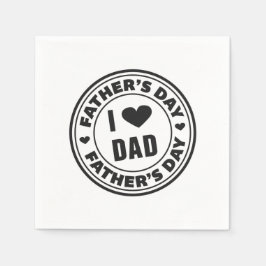 Servilleta De Papel Amo el día de papá feliz padre | Napkin
