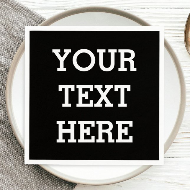 Servilleta De Papel Añadir su propio texto Personalizado aquí negro y  (Subido por el creador)