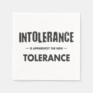 Servilleta De Papel Aparentemente, La Intolerancia Es La Nueva Toleran