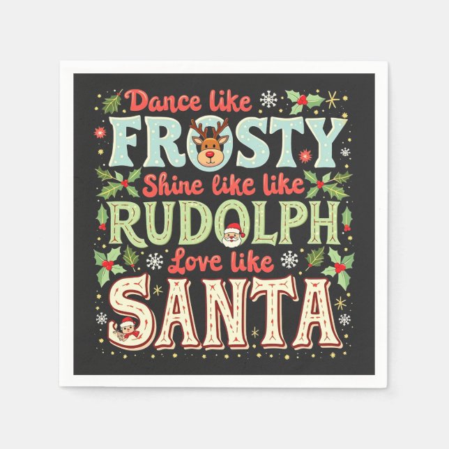 Servilleta De Papel Baila como Frosty Brilla como Rudolph Ama  (Anverso)