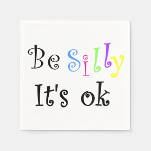 Servilleta De Papel Be Silly It's Ok-paper napkins