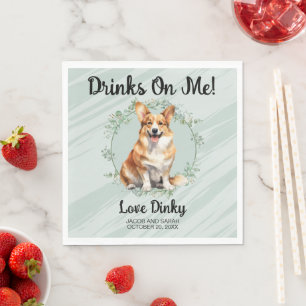 Servilleta De Papel ¡Bebidas a mi cuenta! Foto de Pembroke Welsh Corgi