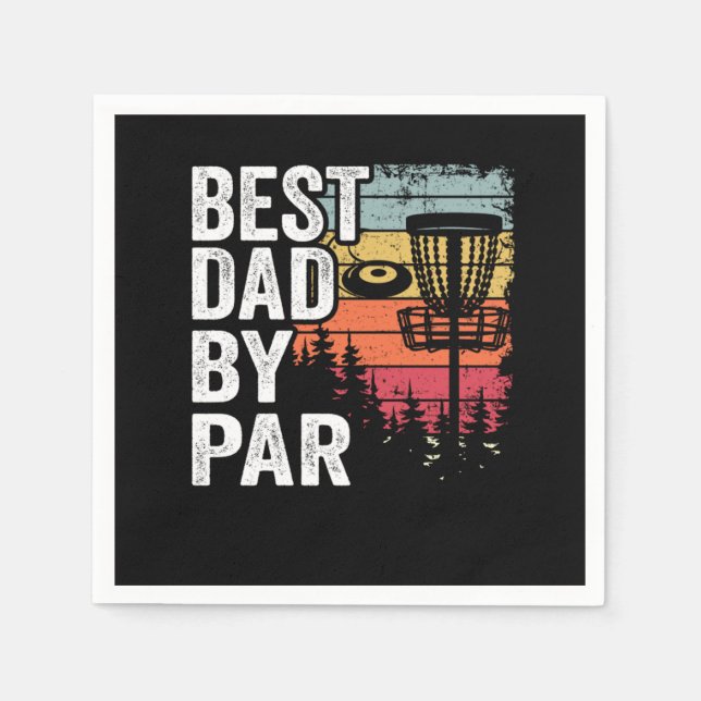 Servilleta De Papel Best Dad By Par Disc Golf Daddy Gift Disc Golfer (Anverso)