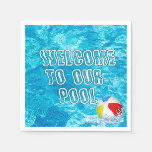 Servilleta De Papel Bienvenidos A Nuestra Piscina Con Ball De Playa