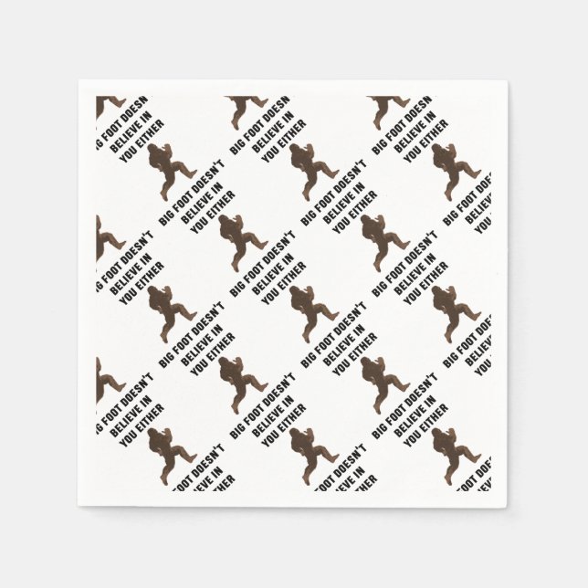 Servilleta De Papel ¡Bigfoot tampoco cree en ti! (Anverso)