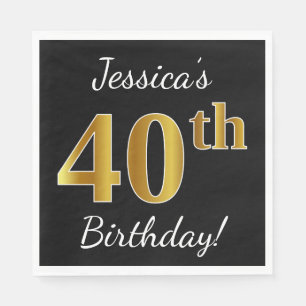 Servilleta De Papel Black, Faux Gold 40th Birthday + Custom Name