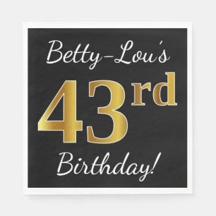Servilleta De Papel Black, Faux Gold 43rd Birthday + Custom Name