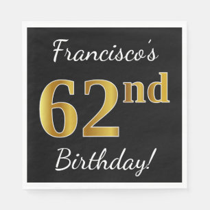 Servilleta De Papel Black, Faux Gold 62nd Birthday + Nombre personaliz