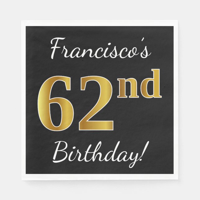 Servilleta De Papel Black, Faux Gold 62nd Birthday + Nombre personaliz (Anverso)