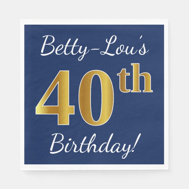 Servilleta De Papel Blue, Faux Gold 40th Birthday + Custom Name (Anverso)