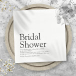 Servilleta De Papel Bridal Shower Definition Fun moderno<br><div class="desc">Una moda,  moderna y divertida servilleta de ducha de novia para que usted pueda personalizar con una definición única de su evento especial. Diseñado por Thisisnotme©</div>