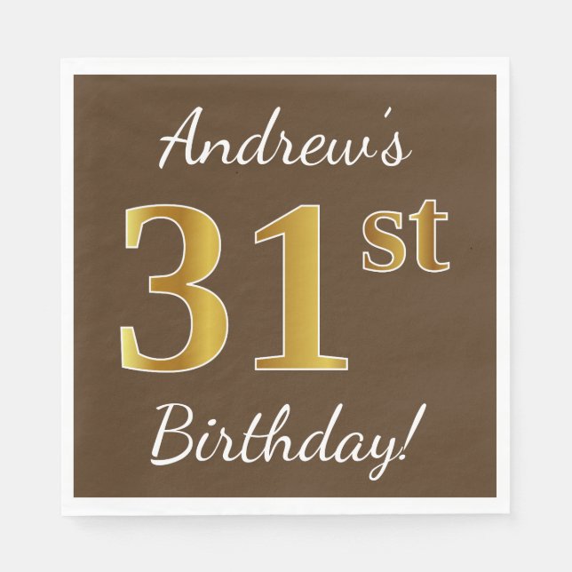 Servilleta De Papel Brown, Faux Gold 31st Birthday + Nombre personaliz (Anverso)