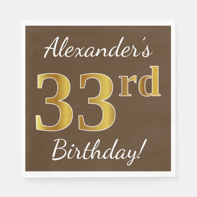 Servilleta De Papel Brown, Faux Gold 33rd Birthday + Custom Name (Anverso)