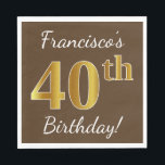 Servilleta De Papel Brown, Faux Gold 40th Birthday   Custom Name<br><div class="desc">Este sencillo diseño de servilleta de papel muestra un mensaje como "¡Cumpleaños 40 de Francisco!", con el "40" en un falso aspecto dorado, en un fondo de color marrón. El nombre se puede personalizar. Se podría usar en una fiesta de cumpleaños para alguien que esté celebrando su cuadragésimo cumpleaños. [~Z0000082]...</div>