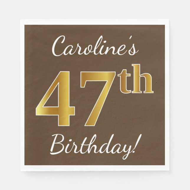 Servilleta De Papel Brown, Faux Gold 47th Birthday + Custom Name (Anverso)