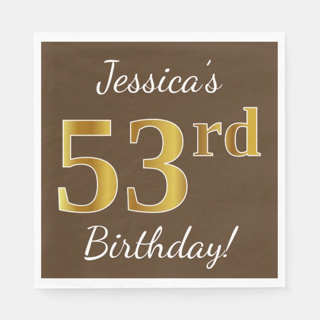Servilleta De Papel Brown, Faux Gold 53rd Birthday + Custom Name (Anverso)