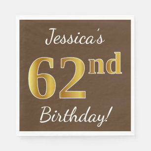 Servilleta De Papel Brown, Faux Gold 62nd Birthday + Nombre personaliz