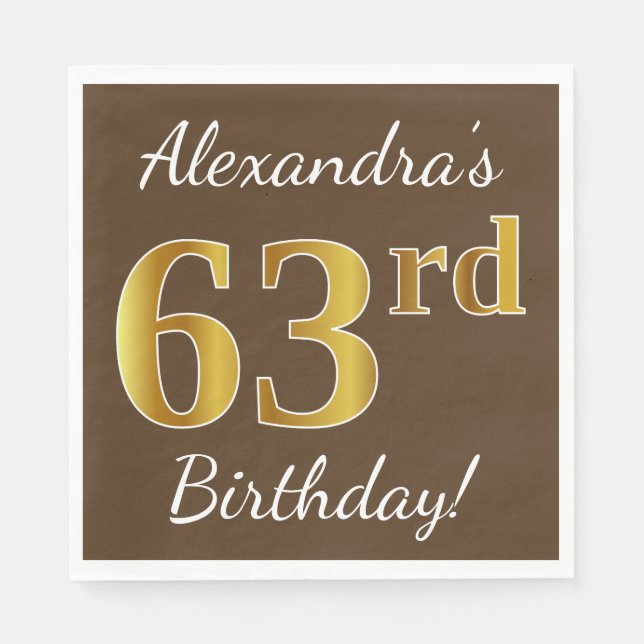 Servilleta De Papel Brown, Faux Gold 63rd Birthday + Custom Name (Anverso)