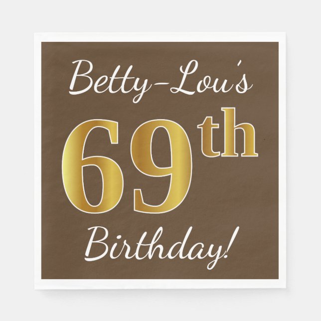 Servilleta De Papel Brown, Faux Gold 69th Birthday + Custom Name (Anverso)