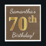Servilleta De Papel Brown, Faux Gold 70th Birthday   Custom Name<br><div class="desc">Este sencillo diseño de servilletas de papel muestra un mensaje como "¡Cumpleaños 70 de Samantha!",  con el "70" en falso aspecto dorado,  con un fondo de color marrón. El nombre se puede personalizar. Se podría usar en una fiesta de cumpleaños para alguien que esté celebrando su septuagésimo cumpleaños. [~Z0000082]</div>