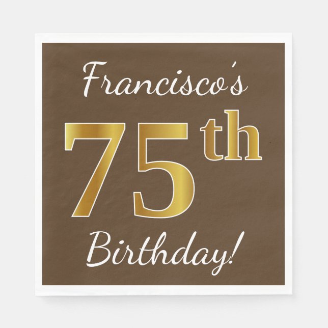 Servilleta De Papel Brown, Faux Gold 75th Birthday + Custom Name (Anverso)