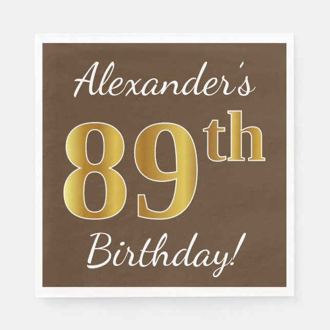 Servilleta De Papel Brown, Faux Gold 89th Birthday + Custom Name (Anverso)