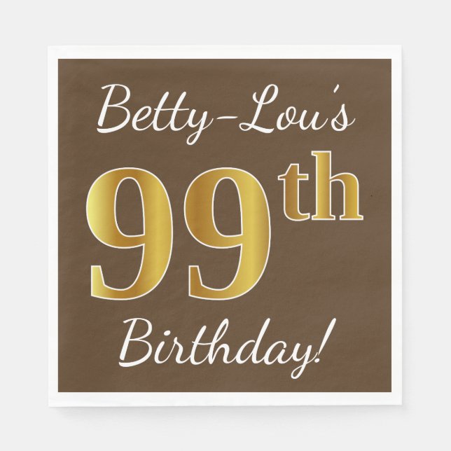 Servilleta De Papel Brown, Faux Gold 99th Birthday + Custom Name (Anverso)