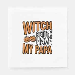 Servilleta De Papel Bruja Mejor Tenga Mi Papa Halloween Camiseta Papa